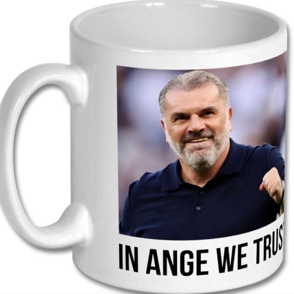 Ange Postecoglou mug In Ange We Trust. Celebrate what promises to be a great season for Tottenham every day with this beautiful football mug
