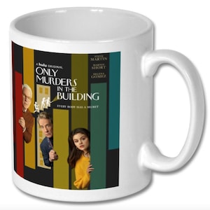 Only Murder In The Buildings mug | best office mug | gift mug | coffee mug | Selena Gomez | Steve Martin | Martin Short fun mug | Disney