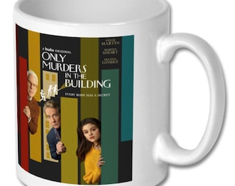 Only Murder In The Buildings mug | best office mug | gift mug | coffee mug | Selena Gomez | Steve Martin | Martin Short fun mug | Disney