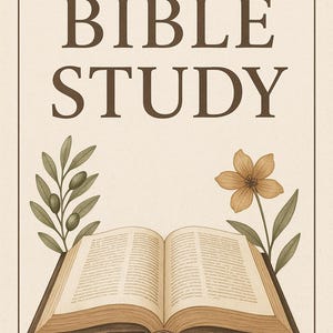 Może przedstawiać: Kremowy obraz z napisem "BIBLE STUDY" w kolorze brązowym. Otwarta książka jest centralnym elementem, z kwiatem i gałązkami oliwnymi. Obraz ma brązową obwódkę.