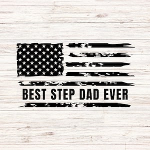 Beste stiefvader ooit svg/png Amerikaanse vlag papa svg Onze eerste vaderdag samen svg Vaderdag svg papa svg