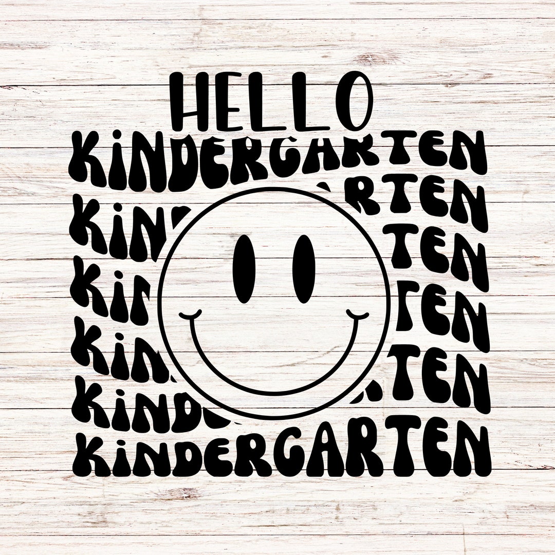 Hello Kindergarten SVG/PNG Back to School Svg First Day of School Svg ...