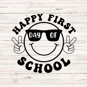 Happy First Day of School SVG/PNG Schools back in svg first day of school svg teacher svg Welcome back to school svg