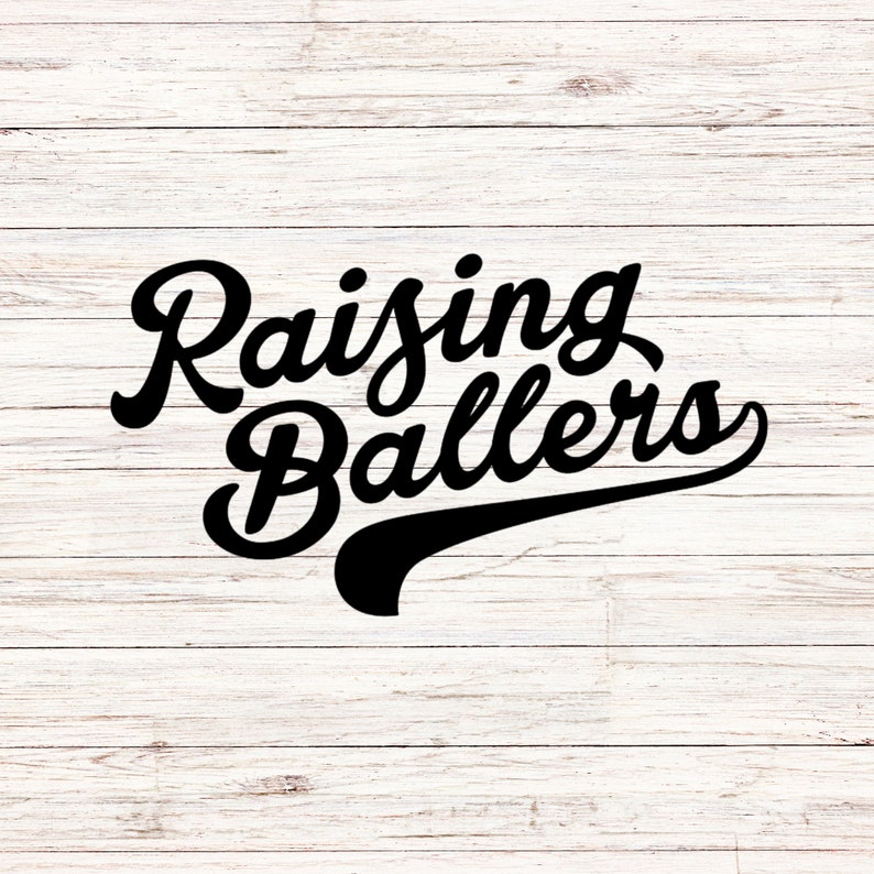 Raising Ballers SVG: Sports Parent Design (digital Download) - Etsy