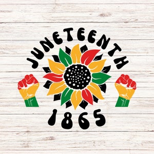 May include: A graphic design featuring a sunflower with petals in red, yellow, and green, with the word "JUNETEENTH" arched above. Below the flower is the number "1865". Two fists, colored in red, yellow, and green, are on either side.