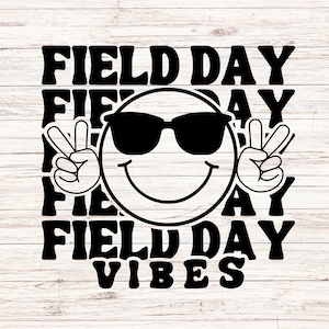 Field day vibes svg school field day svg einde van het jaar svg zomer svg leraar SVG/PNG Digitale Bestanden Download ClipArt Transparante Achtergrond