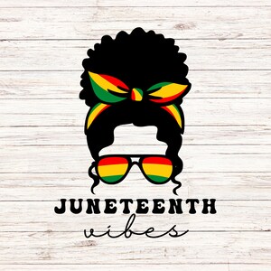May include: A graphic illustration featuring a woman's silhouette with an afro, wearing a headband and sunglasses in the colors of the Pan-African flag. The text "Juneteenth vibes" is written below in a stylish font, set against a white wood grain background.
