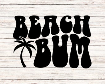 Beach Bum svg/png beach vibes svg summer vacation png Digital Files ClipArt Transparent Background