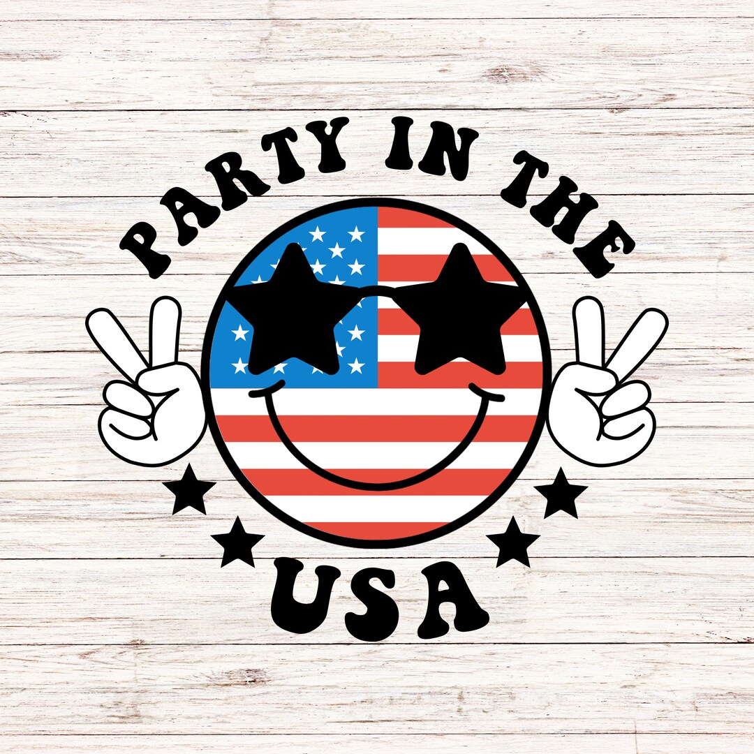 4th of July Svg Party in the Usa Svg Smile Face Svg Flag Patriotic PNG