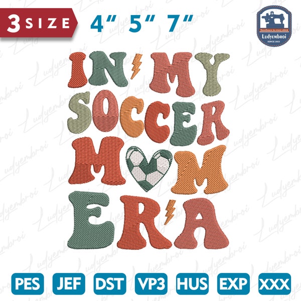 In My Soccer Mama Era Embroidery Design, In My Soccer Mama Era Embroidery Design, Mother’s Day Gift Embroidery Design, Instant Download