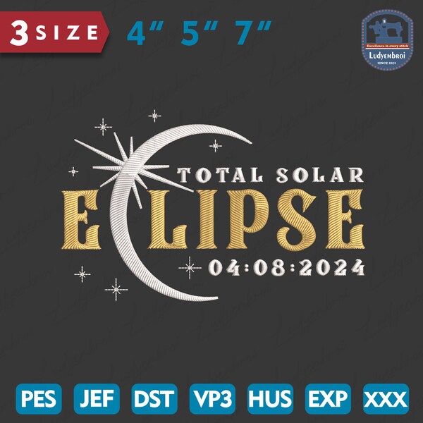 Total Solar Eclipse 2024 Embroidery Design, Solar Eclipse April 8th 2024 Embroidery Designs, Astronomy Solar Eclipse 2024, Instant Download