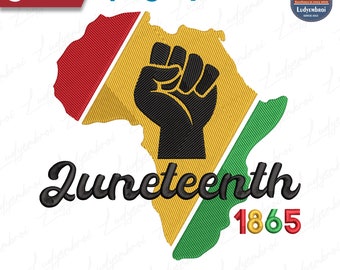 Juneteenth 1865 Day Embroidery Design, Juneteenth , Juneteenth Day Embroidery Design, Juneteenth 1865 Embroidery Design, Instant Download