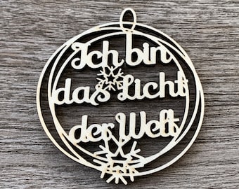 Christliche Christbaumanhänger Weihnachtskugel ca. 6,5cm Durchmesser Ich bin das Licht der Welt