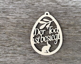Osterdekoration Der Tod ist besiegt Ei aus Holz als Ostergeschenk
