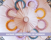 Macrame Earring PDF PATTERN | Easy DIY Macrame Earring Tutorial for Beginners | Written Instructions with Step-by-Step Photos