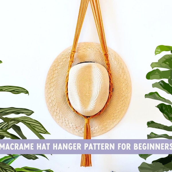 Macrame PATTERN | Easy DIY Macrame Hat Hanger Tutorial for Beginners | Written Instructions with Step-by-Step Photos + Knot Guide | PDF