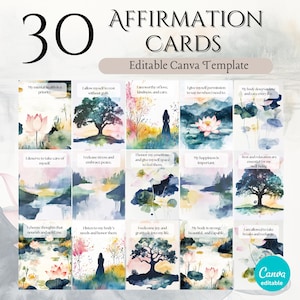 May include: A set of 30 affirmation cards with watercolor illustrations and text. The cards feature phrases like "My mental health is a priority" and "I allow myself to rest without guilt." The words "Affirmation Cards" and "Editable Canva Template" are also visible.