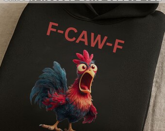 Womens F-Caw-F Funny Chicken Humor F-Caw-F Quote Rooster
