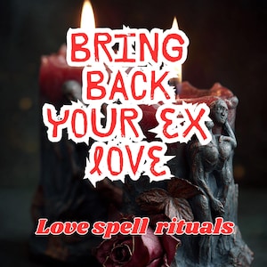 Bring Back My Ex Love Spell Ritual PDF Return to Me Digital Grimoire Page Moon Magic Attraction & Stubborn Target Spell Black Magic Voodoo