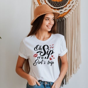 Cruise Shirts, oh sip, its a girls trip, cruise life, Cruise Shirts, Cruise t-Shirts, group cruise shirts, vacation shirt, matching shirts