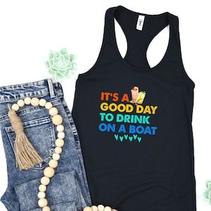 It&#39;s A Good Day To Drink On A Boat Shirt, Vacation Shirt, Cruise Shirt, Summer cruise Trip Shirt, Family Vacation, matching shirts