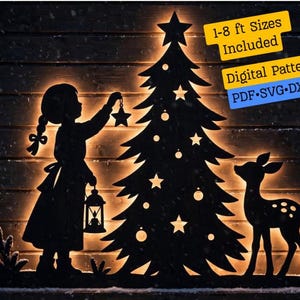 May include: A black silhouette digital pattern featuring a child placing a star on a Christmas tree, accompanied by a deer and a lantern. The text reads 1-8 ft Sizes Included, Digital Pattern, PDF-SVG-DXF. The design is backlit with a warm glow.