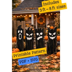 May include: Four black wooden ghost cutouts with white painted faces featuring various expressions. The text on the image reads Includes 3 ft - 8 ft sizes, Printable Pattern, and PDF - SVG. These decorations are designed for Halloween displays.
