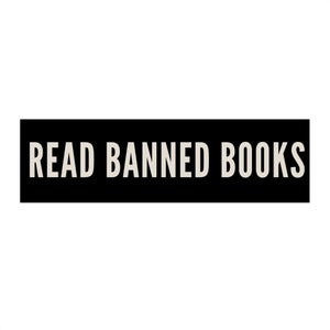 Read Banned Books Bumper Sticker