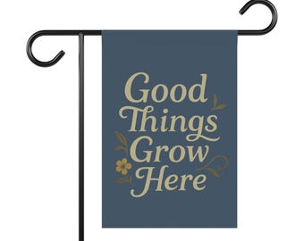 Good Things Grow Here Garden Flag Inspirational Outdoor Yard Decor Double Sided Weatherproof Fade Resistant Flag Gardening Gift Idea