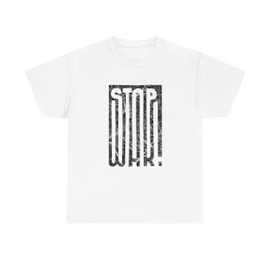 STOP WAR graphic tee | Peace protest design, distressed block lettering image 2