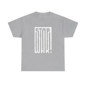 STOP WAR graphic tee | Peace protest design, distressed block lettering image 5