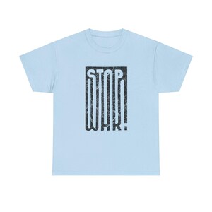STOP WAR graphic tee | Peace protest design, distressed block lettering image 15