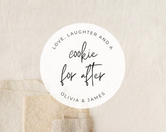 Script Love, Laughter And A Cookie For After | Round Matte Stickers | Cursive Wedding Snack Bag Cookie Sweets Desserts Favors Stickers