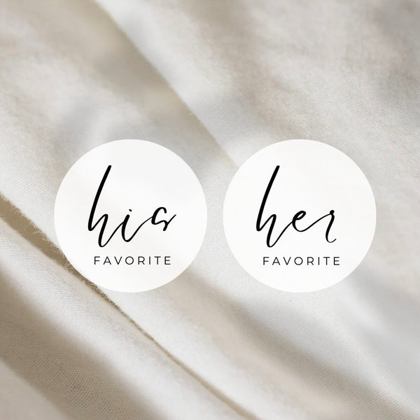 His + Her Favorite Labels | Round White Matte Stickers | Wedding Snack Bag Sweets Desserts Favors Stickers