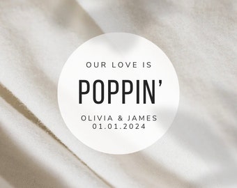 Our Love Is Poppin Labels | 2 Inch Round White Matte Stickers | Wedding Thank You Popcorn Favor Stickers