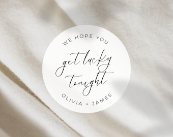 We Hope You Get Lucky Tonight Labels | Round White Matte Stickers | Wedding Lottery Favor Bag Stickers