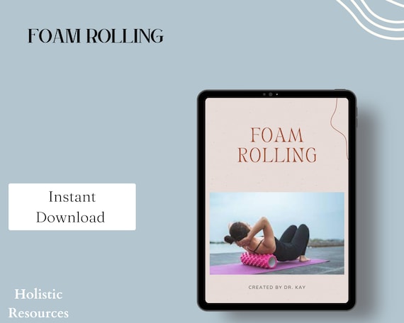 Foam Rolling Guide | Yoga health | exercise | excercise planner | Health and fitness | fitness planner | workout planner | stretching guide