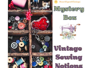 Mystery Box: A Vintage Treasure Trove for Sewing Enthusiasts