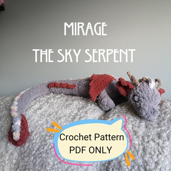 Mirage the Sky Serpent Crochet Pattern PDF ONLY