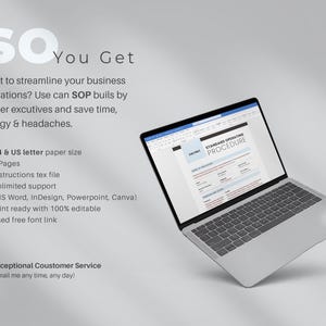 May include: A laptop computer displaying a document titled "Standard Operating Procedure". The document is open in a word processing program. The laptop is on a white surface. The text on the left side of the image reads: "So You Get Want to streamline your business operations? Use can SOP buils by former excutives and save time, energy & headaches. A4 & US letter paper size 3 Pages Instructions tex file Unlimited support (MS Word, InDesign, Powerpoint, Canva) Print ready with 100% editable Used free font link Exceptional Coustomer Service (email me any time, any day)"