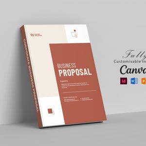 May include: A corporate business proposal document template featuring a terracotta and cream colour scheme. The cover displays the text "BUSINESS PROPOSAL" in white, along with placeholder contact details and logos. It is customisable in Canva, InDesign, Word, and PowerPoint.