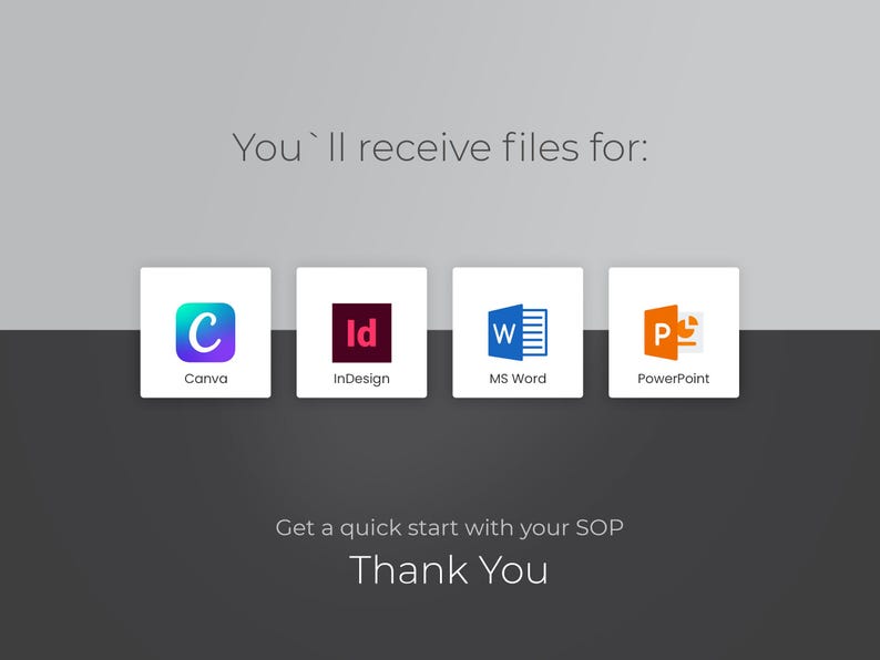 May include: You'll receive files for Canva, InDesign, MS Word, and PowerPoint. Get a quick start with your SOP. Thank You.