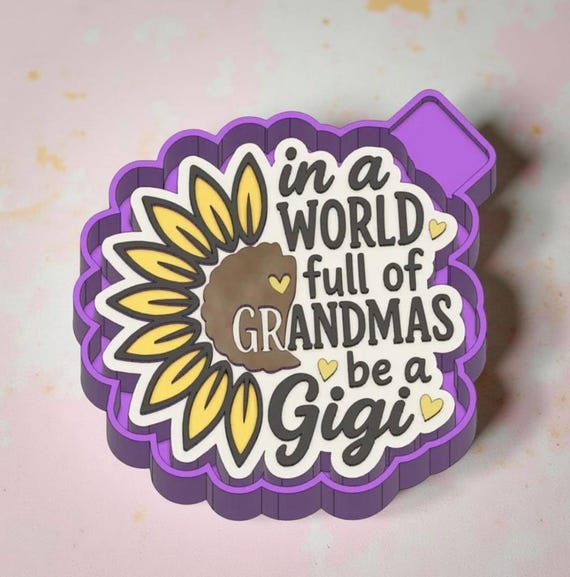 Be a Gigi  Car freshie mold or mold housing.