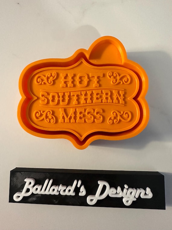 Hot Southern mess Car freshie mold or housing.