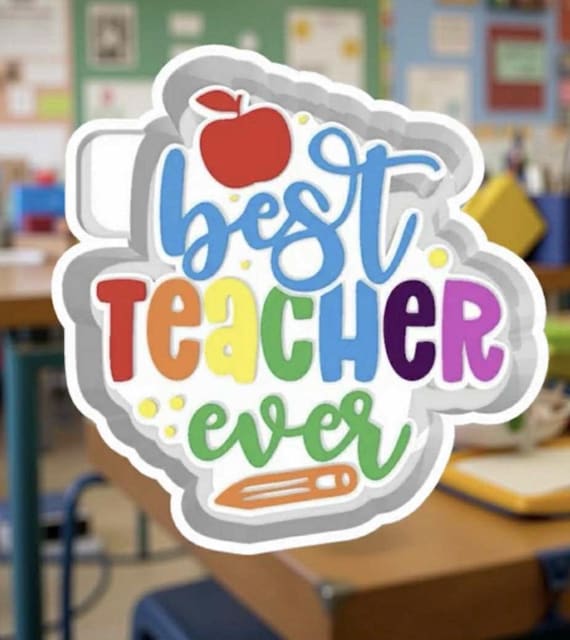 Best teacher ever  Car freshie mold or mold housing.