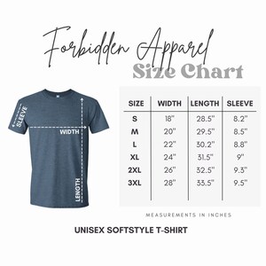 May include: Size chart for a unisex softstyle t-shirt. The chart shows the width, length, and sleeve length in inches for sizes S, M, L, XL, 2XL, and 3XL.