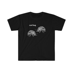 Cool Bug Shirt, Bug Shirt, Beetle Shirt, Graphic Tee, Meme Shirt, Funny Shirt, Joke Shirt, Gag Gift, Funny Gift, Shitpost Shirt image 3