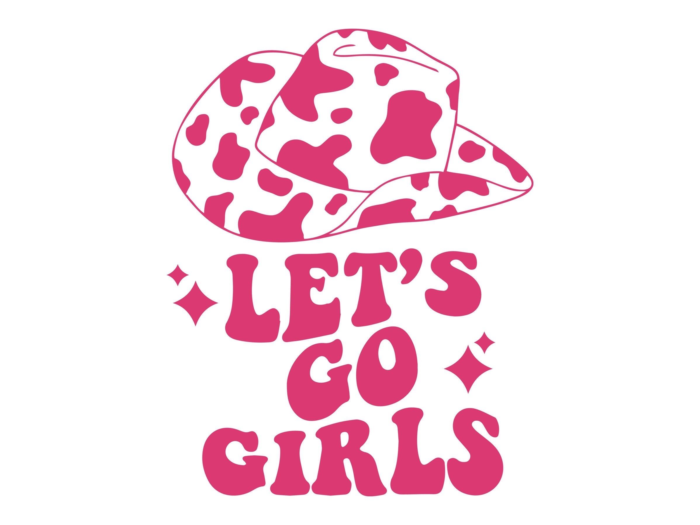 Let's Go Girls SVG Cowgirl PNG Sublimation Western Svg - Etsy