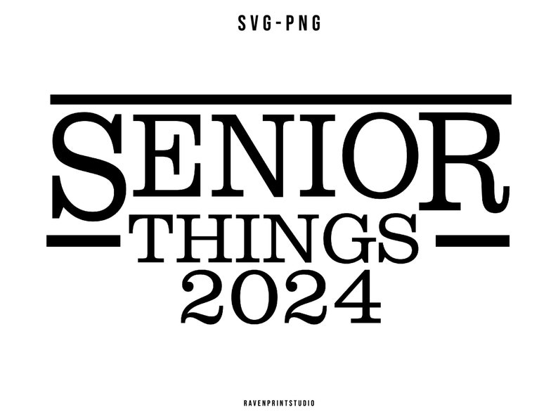 Senior Things 2024 Svg Class of 2024 Svg Senior 2024 Svg Etsy Canada