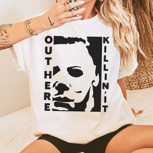 Comfort Colors® Halloween hier draußen Killin It Vintage Horrorfilm Halloween Shirt, Michael Myers Shirt, Horrorfilm Shirt, Halloween